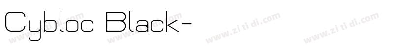 Cybloc Black字体转换